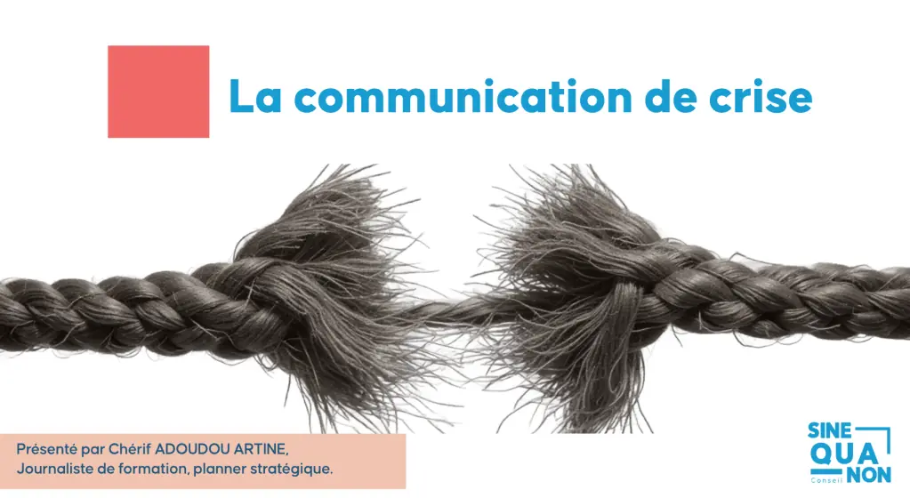 Formation Communication de crise, Sine Qua Non conseil